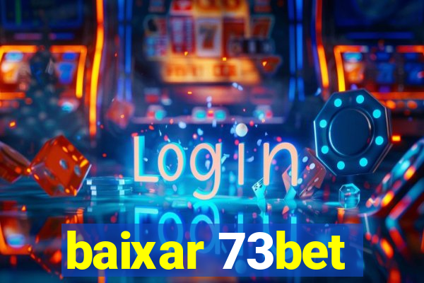 baixar 73bet